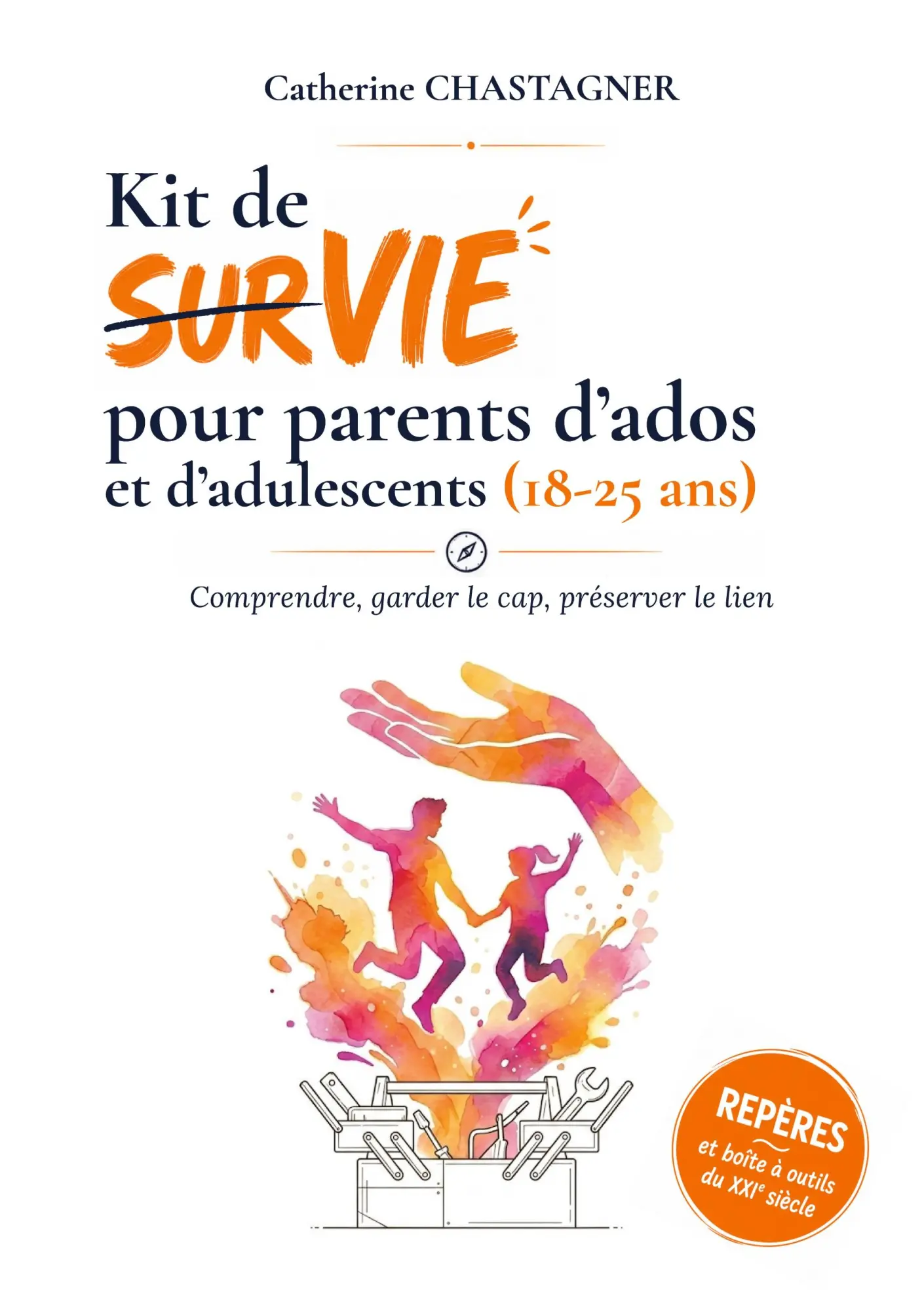 Cover: 9782322854516 | Kit de survie pour parents d'ados et d'adulescents (18-25 ans) | Buch