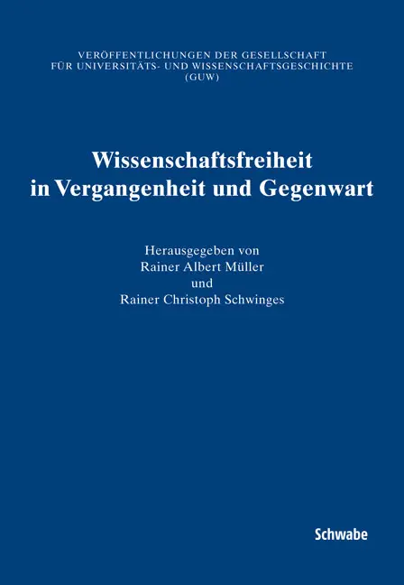 Cover: 9783796524516 | Wissenschaftsfreiheit in Vergangenheit und Gegenwart | Buch | 2008