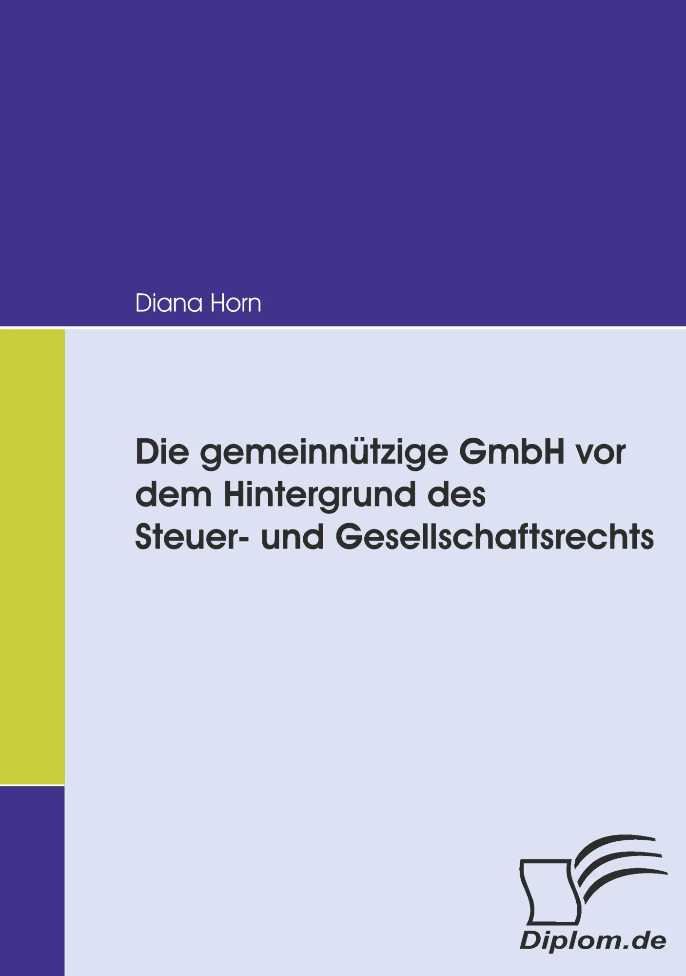 Cover: 9783836664516 | Die gemeinnützige GmbH vor dem Hintergrund des Steuer- und...