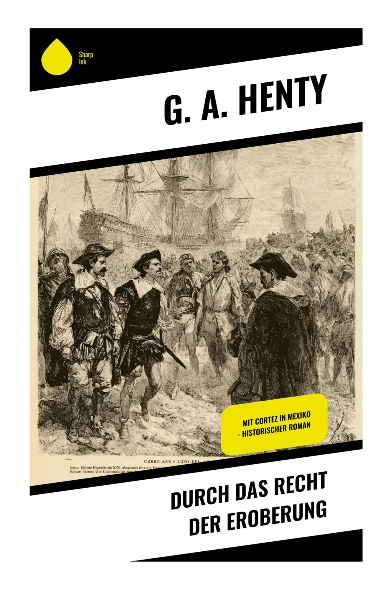 Cover: 9788028394516 | Durch das Recht der Eroberung | G. A. Henty | Taschenbuch | 228 S.