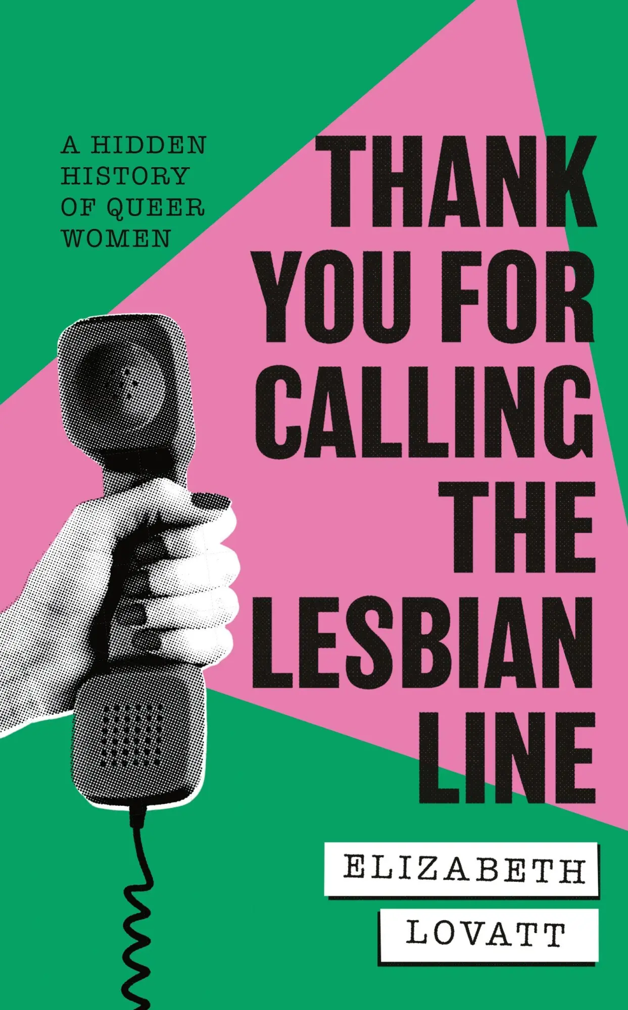 Cover: 9780349704616 | Thank You For Calling the Lesbian Line | Elizabeth Lovatt | Buch