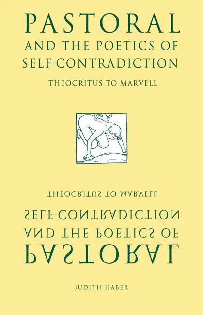 Cover: 9780521034616 | Pastoral and the Poetics of Self-Contradiction | Theocritus to Marvell