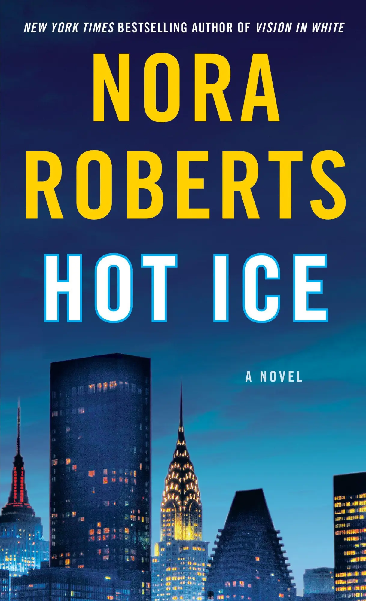 Cover: 9780553264616 | Hot Ice | Nora Roberts | Taschenbuch | Englisch | 1987