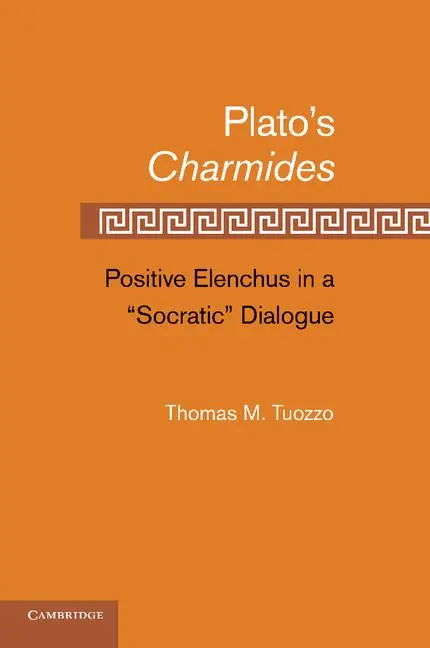 Cover: 9781107664616 | Plato S Charmides | Positive Elenchus in a 'Socratic' Dialogue | Buch