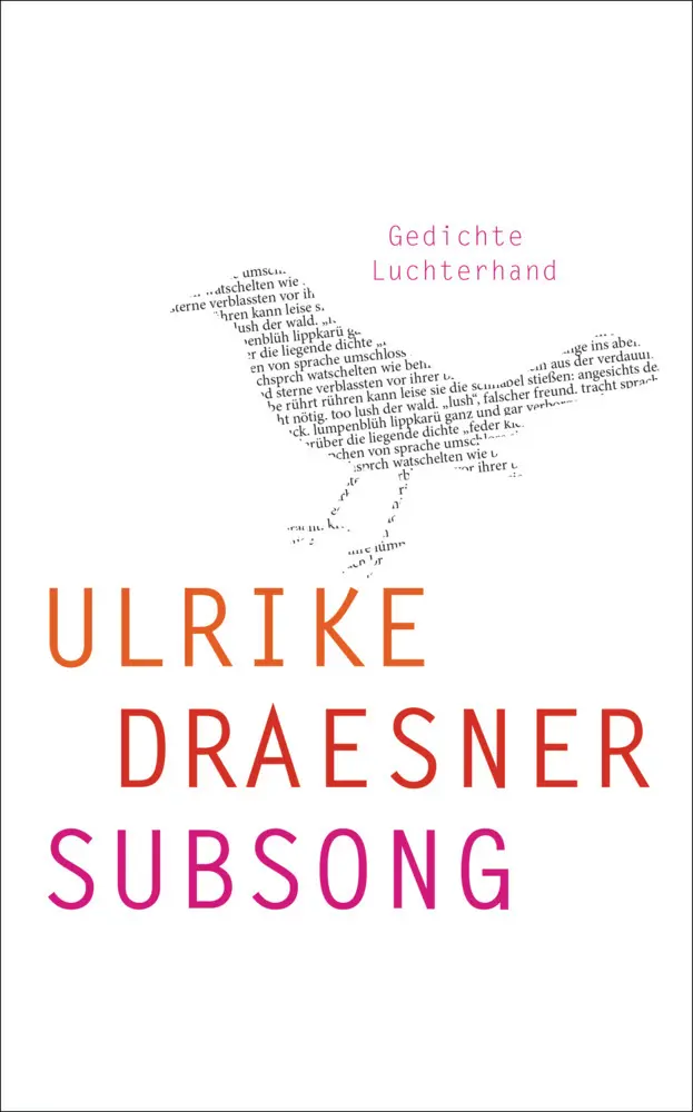 Cover: 9783630874616 | Subsong | Gedichte | Ulrike Draesner | Buch | 240 S. | Deutsch | 2014