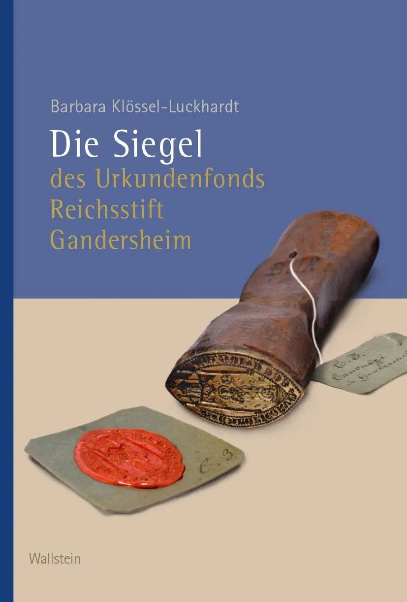 Cover: 9783835354616 | Die Siegel des Urkundenfonds Reichsstift Gandersheim | Buch | 741 S.