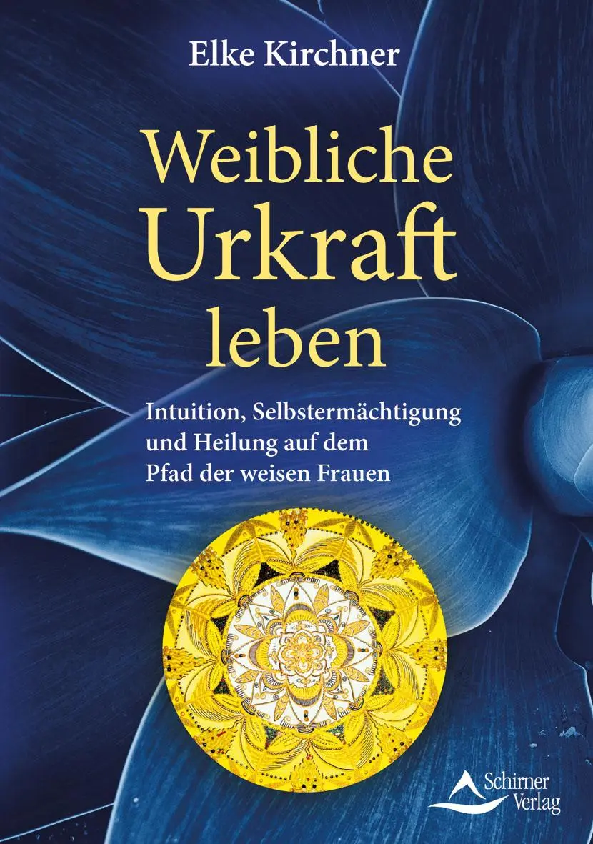 Cover: 9783843414616 | Weibliche Urkraft leben | Elke Kirchner | Taschenbuch | 192 S. | 2021