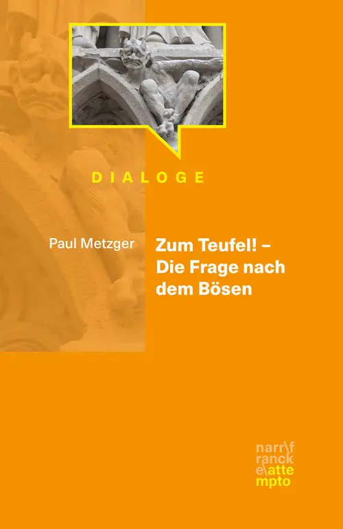 Cover: 9783893084616 | Zum Teufel! - Die Frage nach dem Bösen | Paul Metzger | Taschenbuch