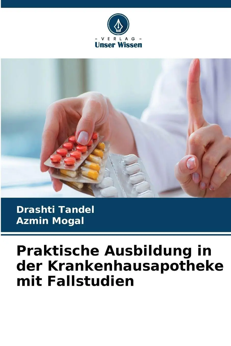 Cover: 9786630024616 | Praktische Ausbildung in der Krankenhausapotheke mit Fallstudien