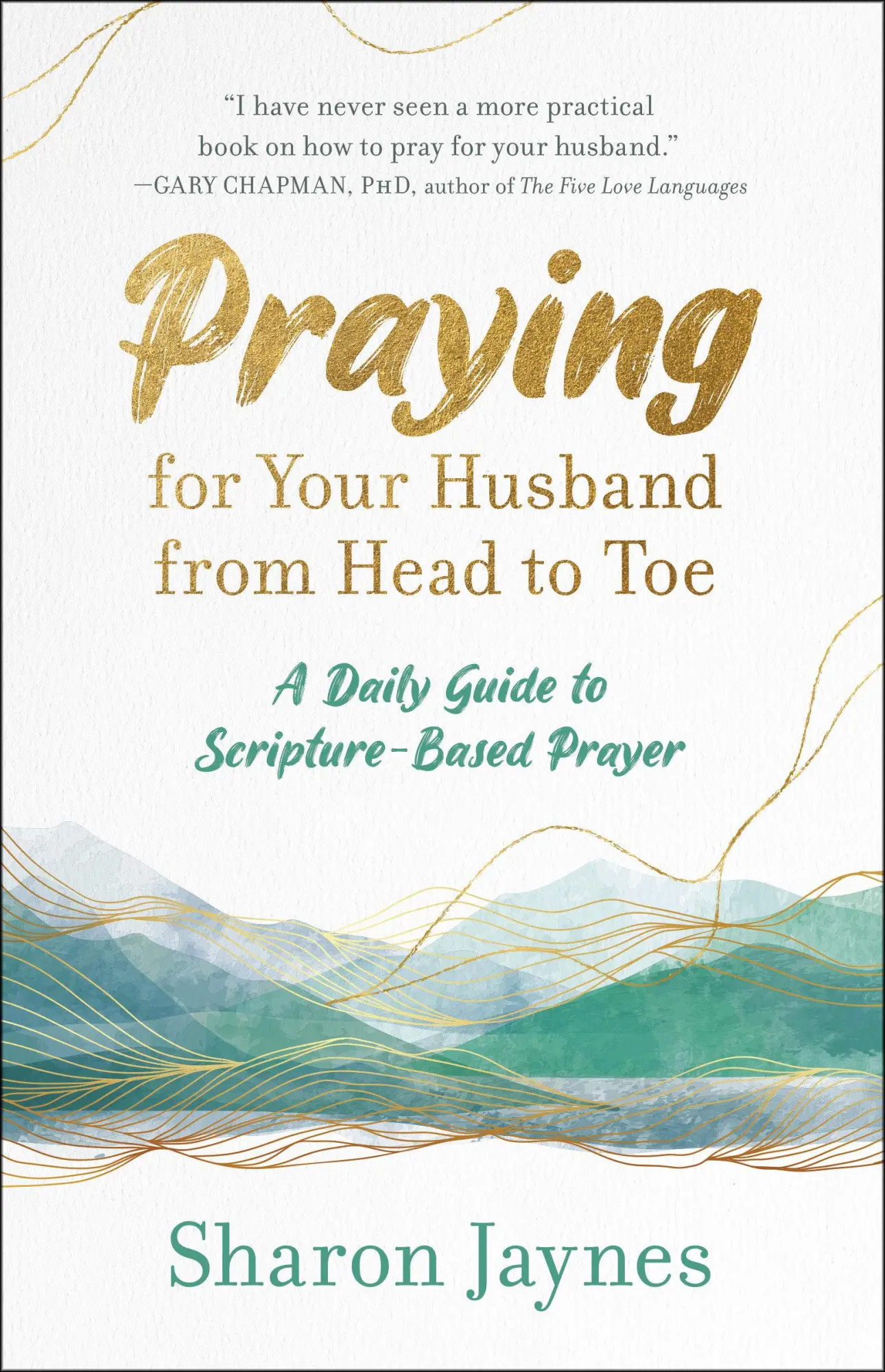 Cover: 9781601424716 | Praying for Your Husband from Head to Toe | Sharon Jaynes | Buch