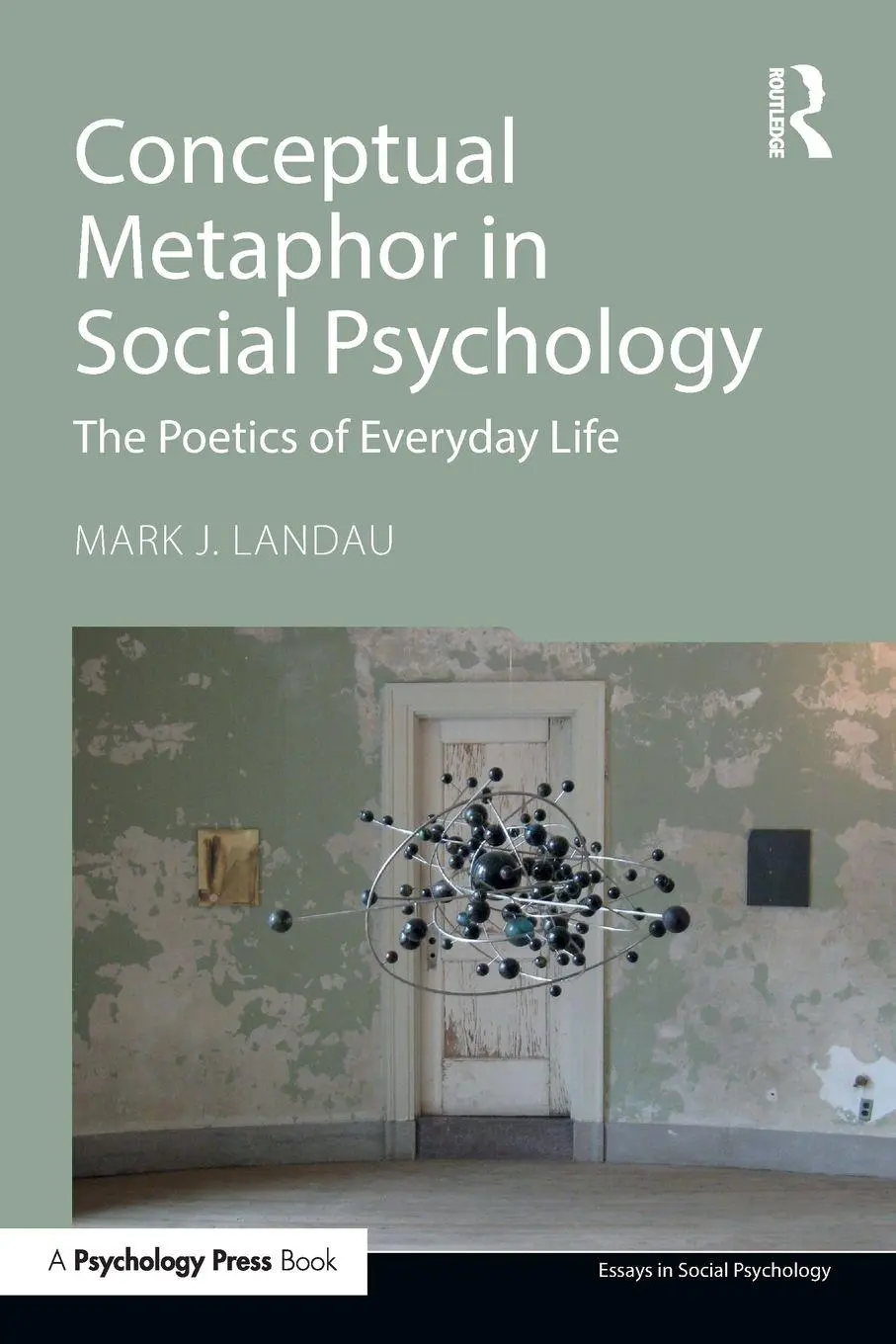 Cover: 9781848724716 | Conceptual Metaphor in Social Psychology | Mark J. Landau | Buch