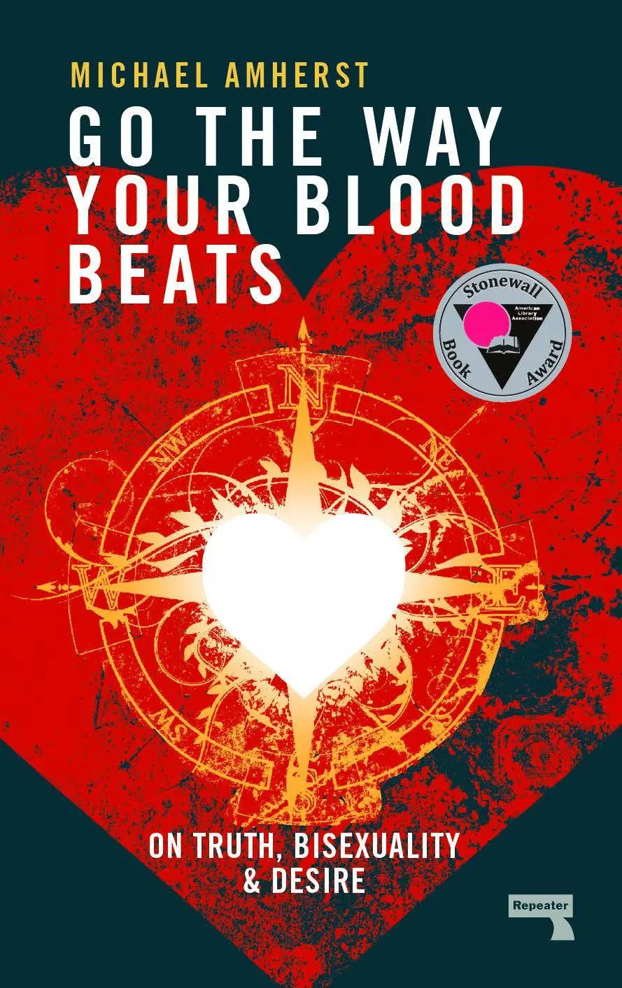 Cover: 9781910924716 | Go the Way Your Blood Beats: On Truth, Bisexuality and Desire | Buch