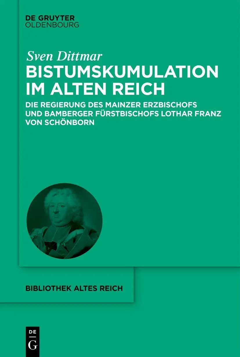 Cover: 9783112234716 | Bistumskumulation im Alten Reich | Sven Dittmar | Buch | VIII | 2026