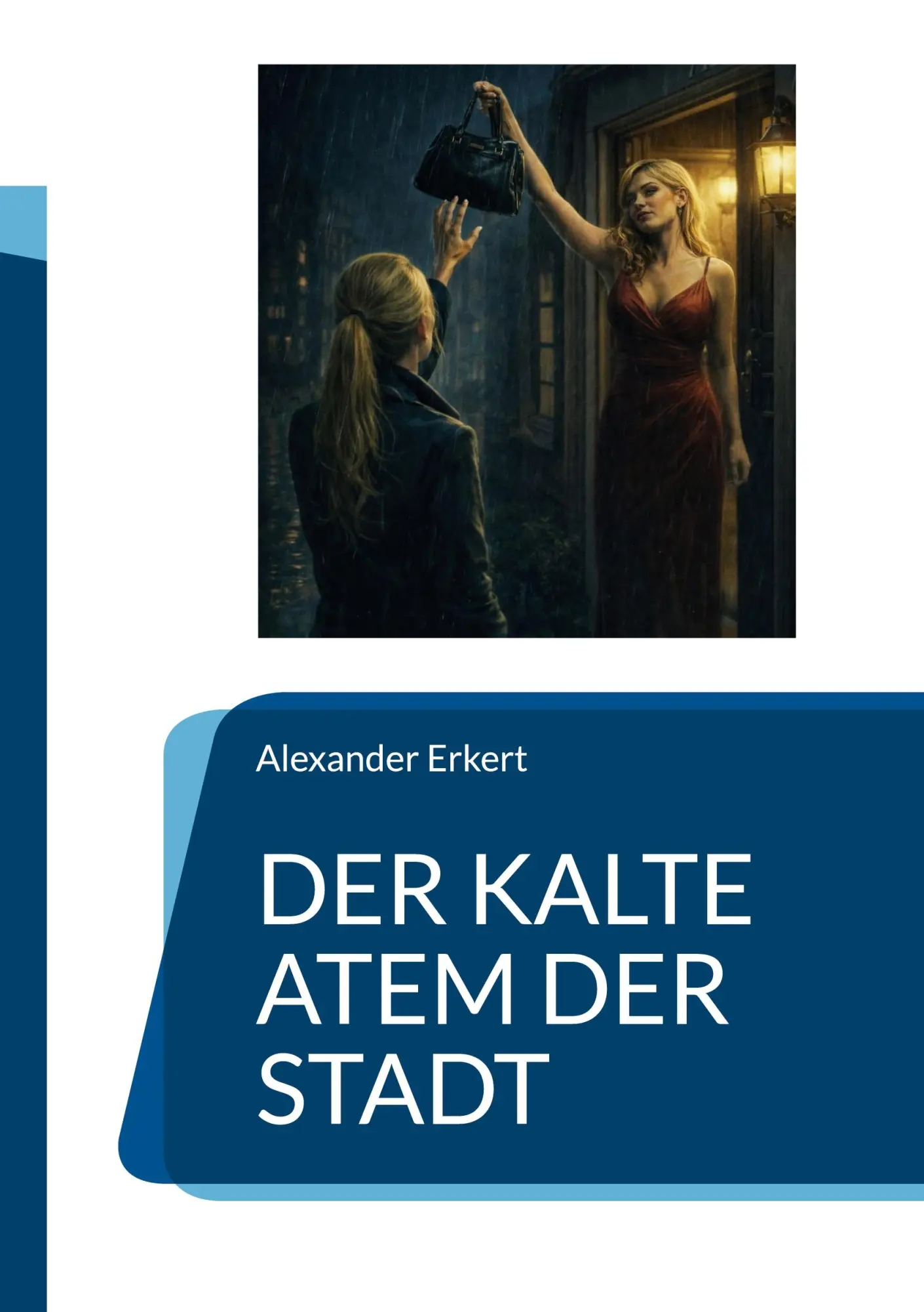 Cover: 9783696374716 | Der kalte Atem der Stadt | Alexander Erkert | Taschenbuch | 124 S.