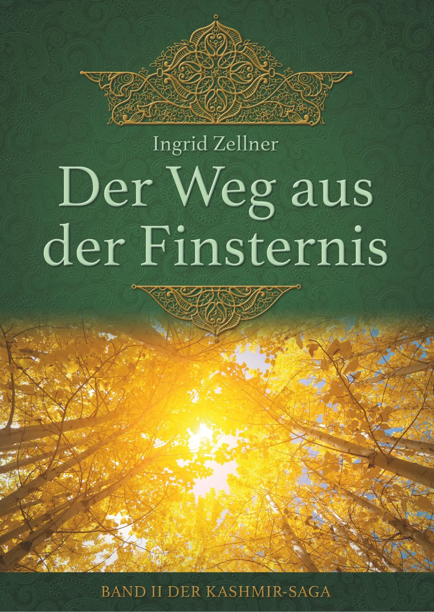 Cover: 9783743964716 | Der Weg aus der Finsternis | Band II der Kashmir-Saga | Ingrid Zellner