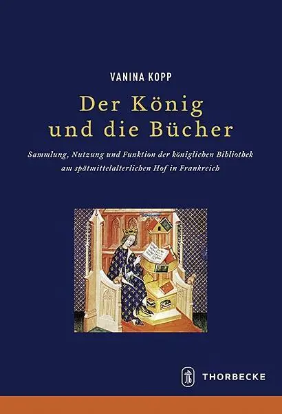 Cover: 9783799574716 | Der König und die Bücher | Vanina Kopp | Buch | 412 S. | Deutsch