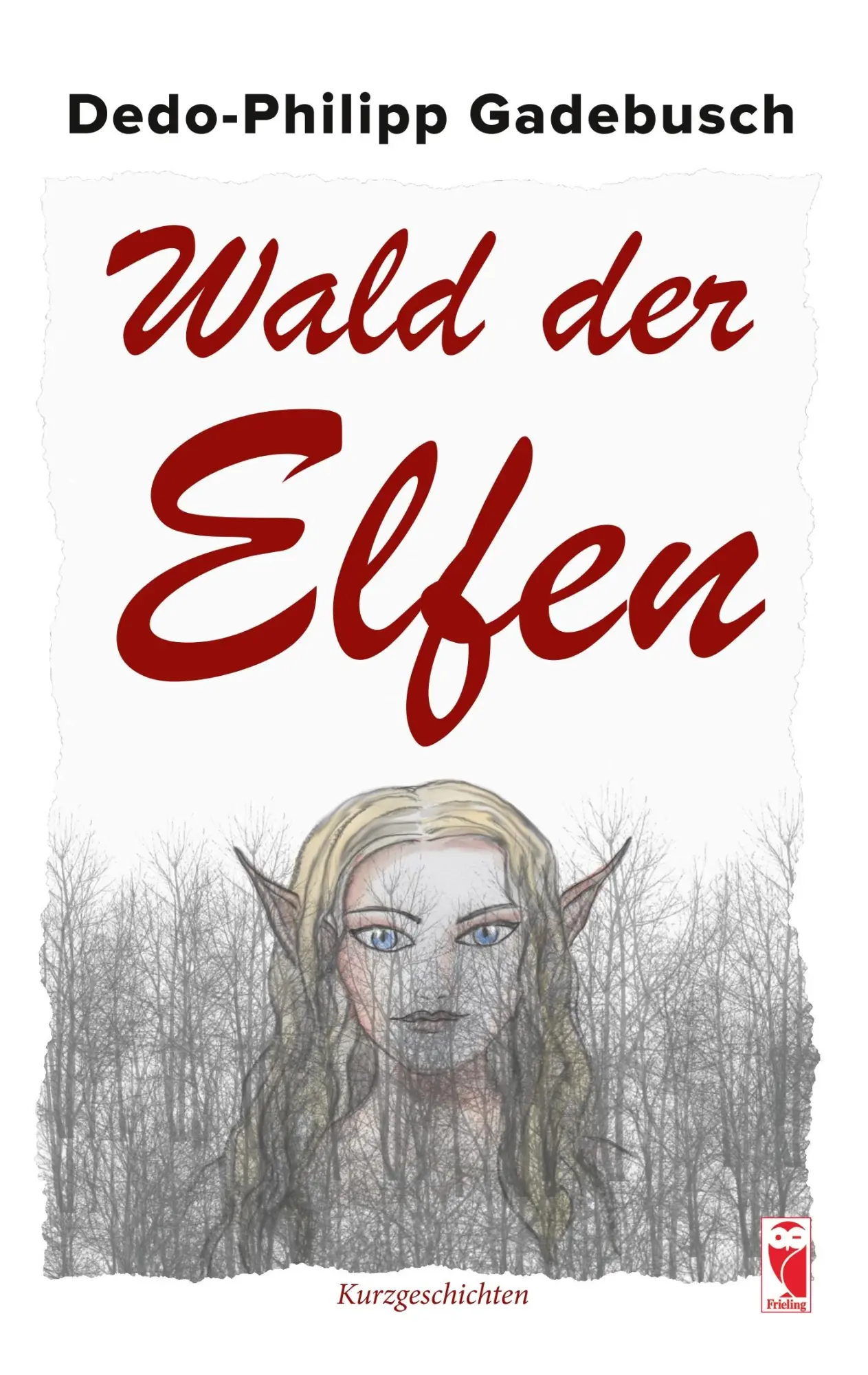 Cover: 9783828034716 | Wald der Elfen | Kurzgeschichten | Dedo-Philipp Gadebusch | Buch