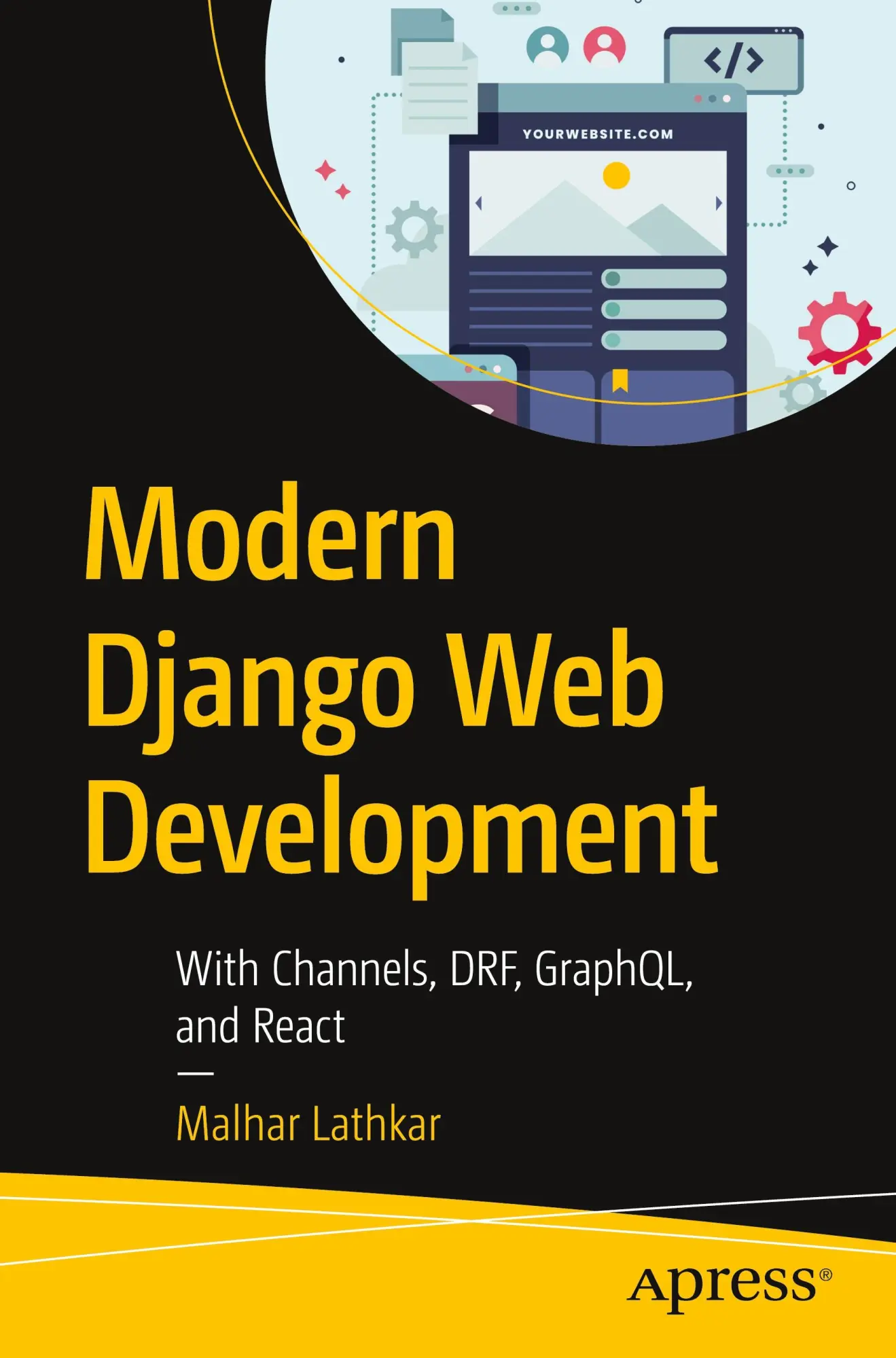 Cover: 9798868814716 | Modern Django Web Development | With Channels, DRF, GraphQL, and React