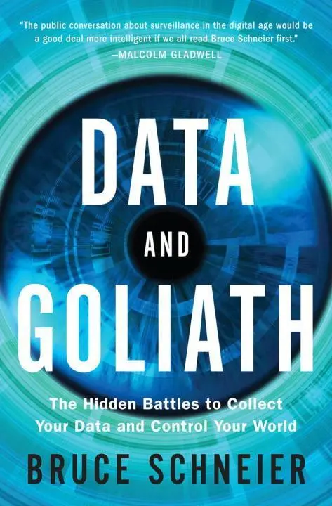 Cover: 9780393244816 | Data and Goliath | Bruce Schneier | Buch | 383 S. | Englisch | 2015
