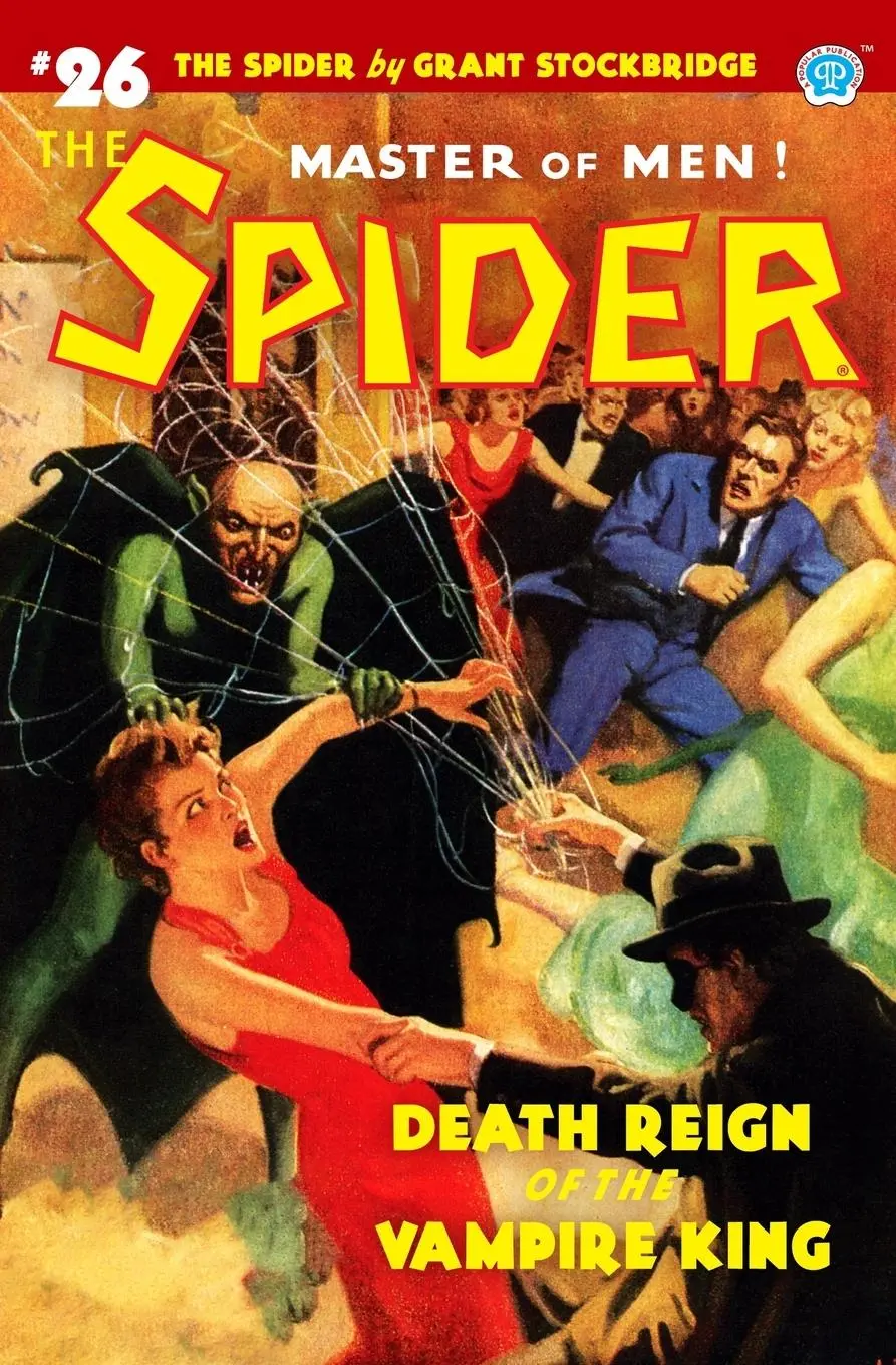 Cover: 9781618274816 | The Spider #26: Death Reign of the Vampire King | Norvell W. Page