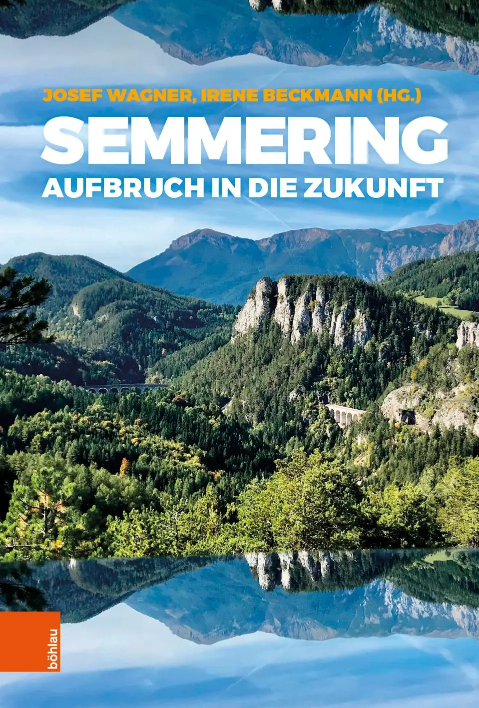 Cover: 9783205214816 | Semmering | Aufbruch in die Zukunft | Josef Wagner | Buch | 212 S.