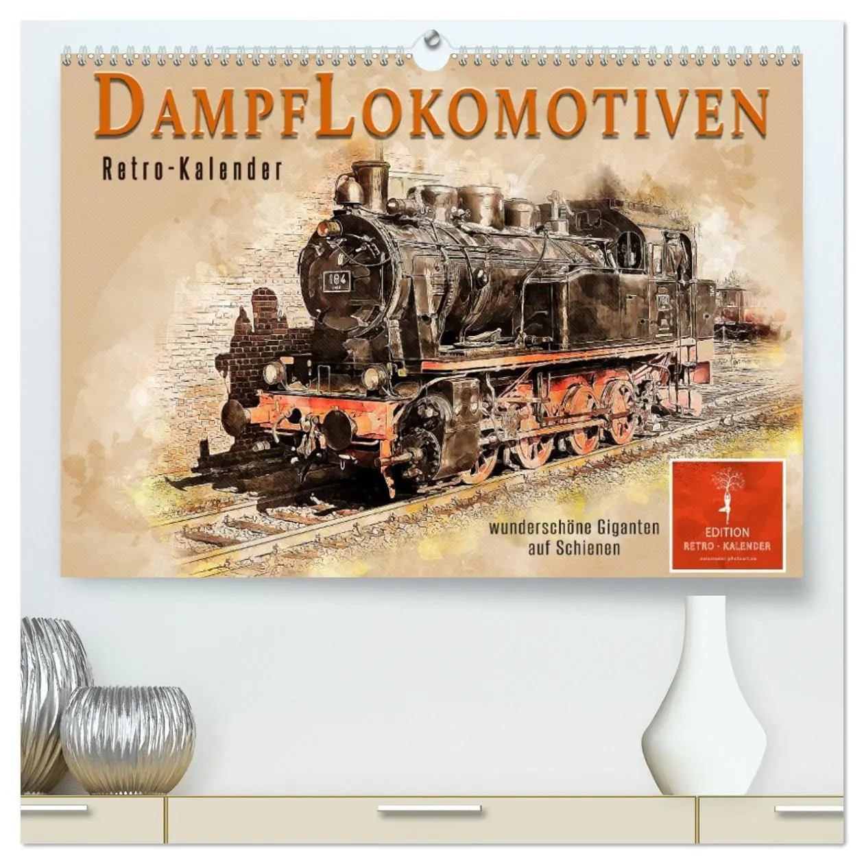 Cover: 9783457464816 | Dampflokomotiven - wunderschöne Giganten auf Schienen (hochwertiger...