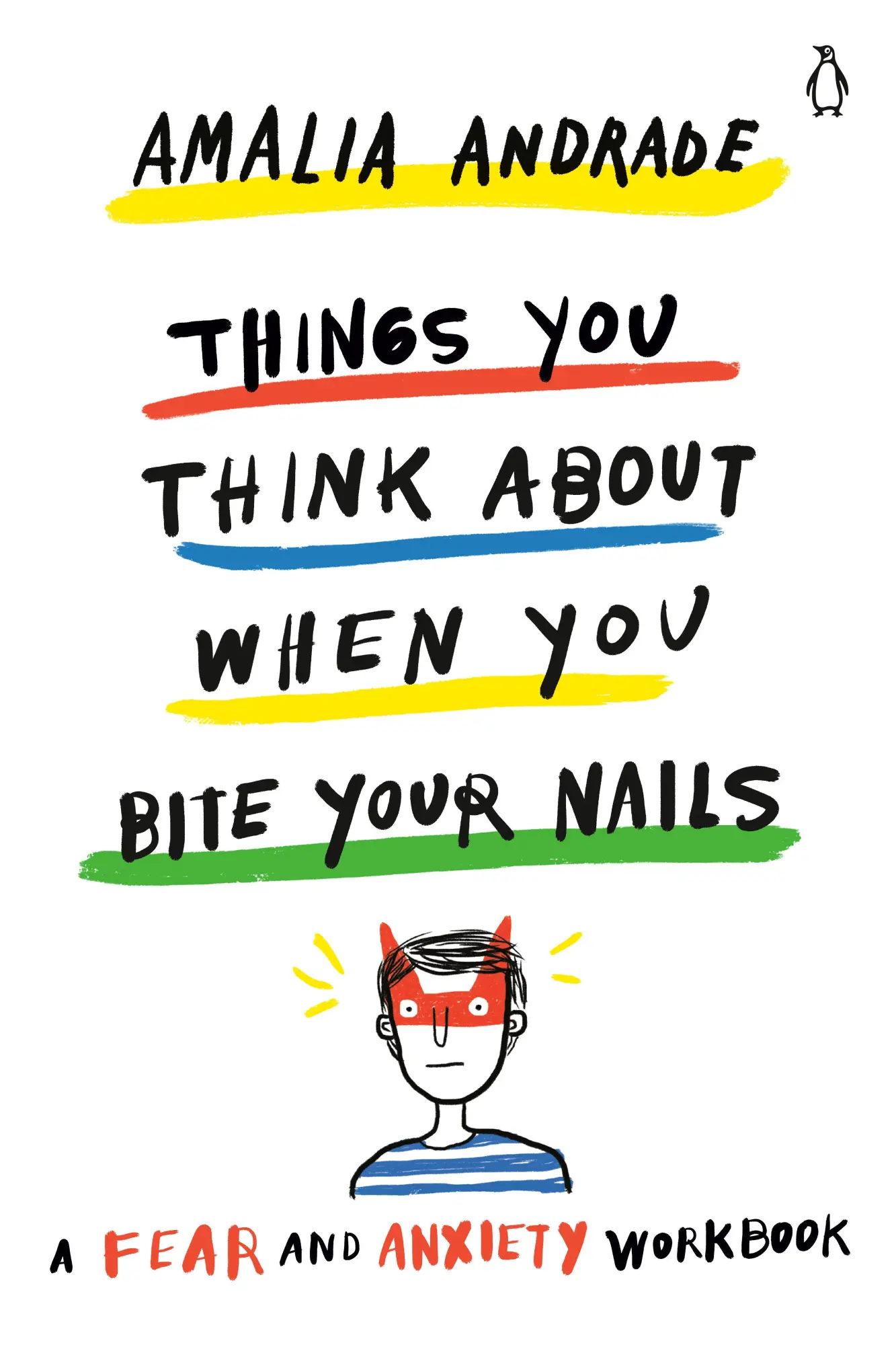 Cover: 9780143134916 | Things You Think about When You Bite Your Nails: A Fear and Anxiety...