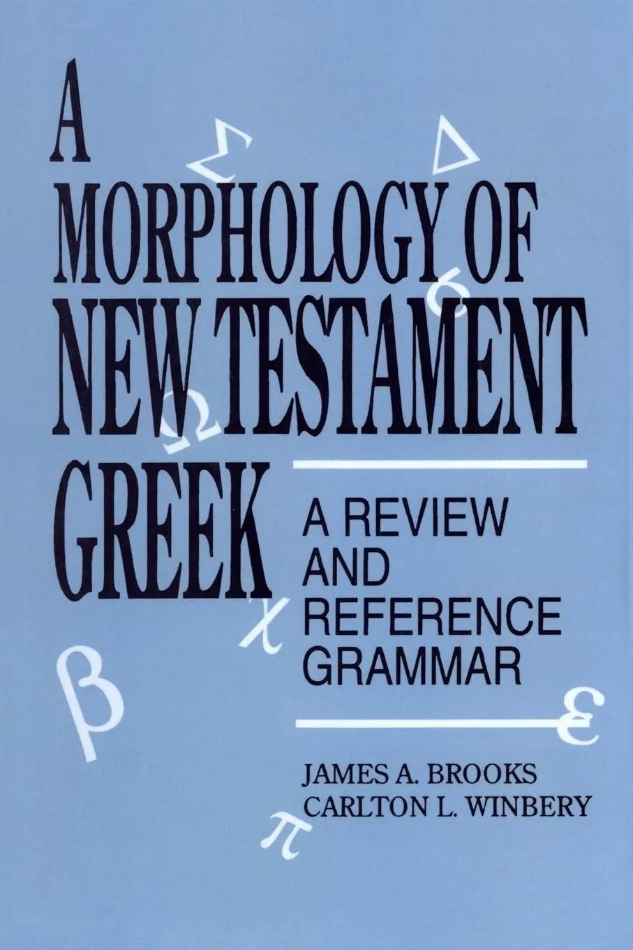 Cover: 9780819194916 | A Morphology of New Testament Greek | A Review and Reference Grammar
