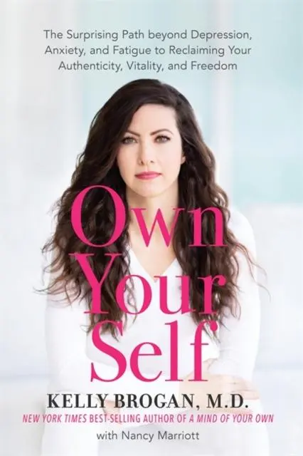 Cover: 9781788174916 | Own Your Self | Kelly Brogan | Taschenbuch | Kartoniert / Broschiert