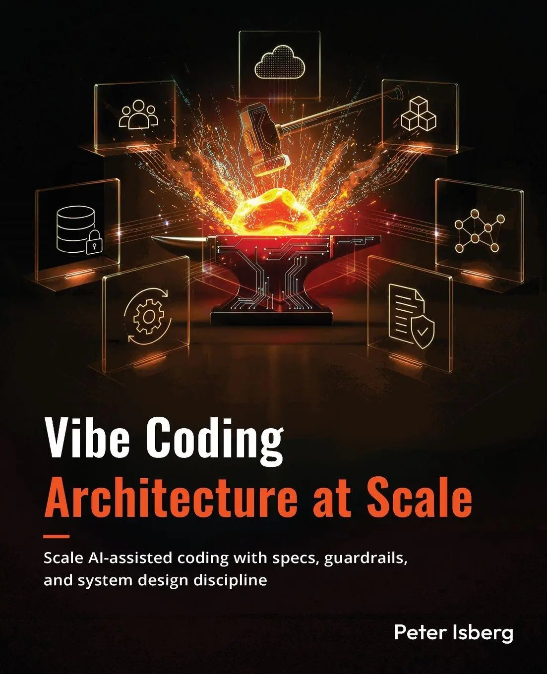 Cover: 9781808654916 | Vibe Coding Architecture at Scale | Peter Isberg | Taschenbuch | 2026