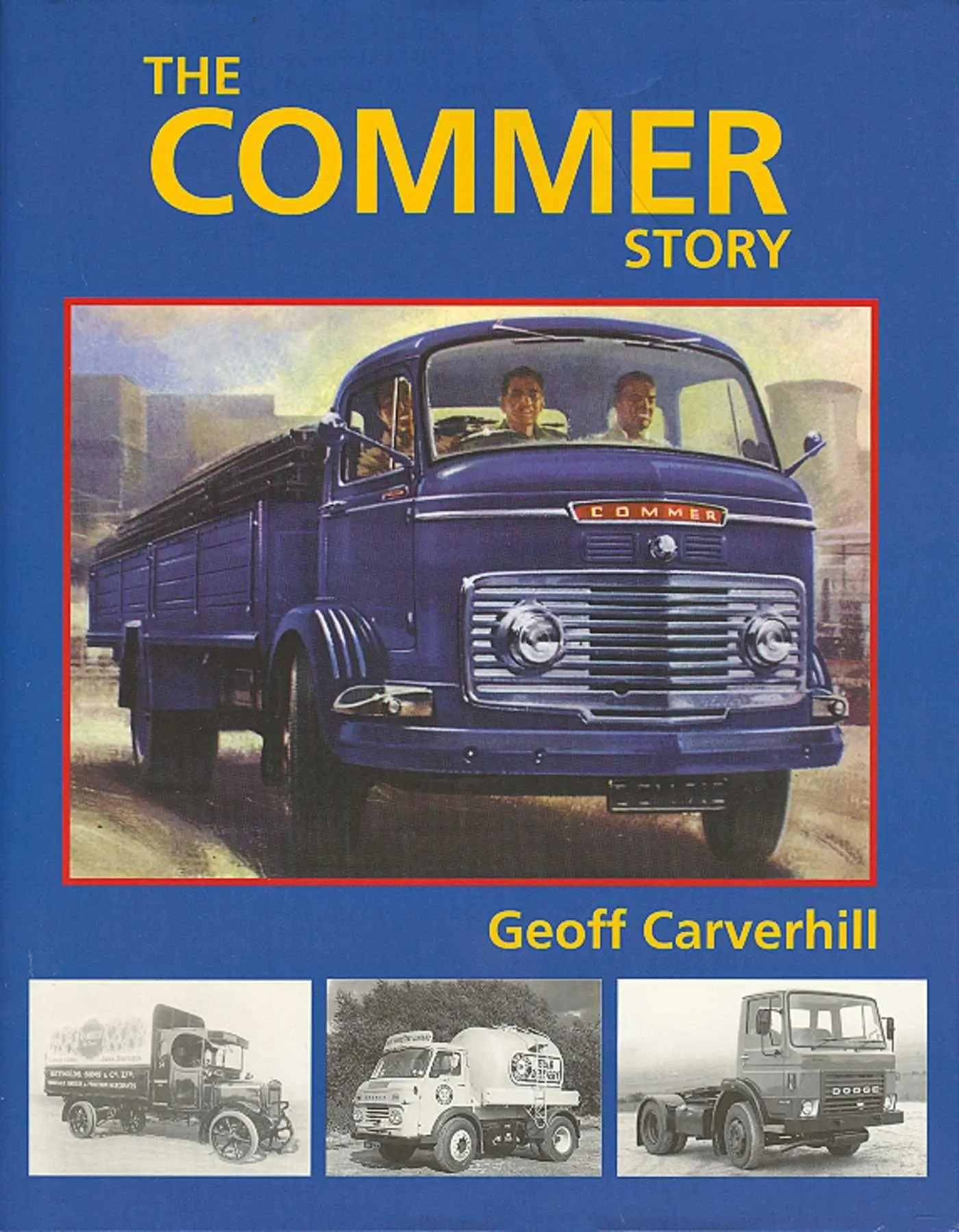 Cover: 9781861264916 | Commer Story | Geoff Carverhill | Buch | Englisch | 2002