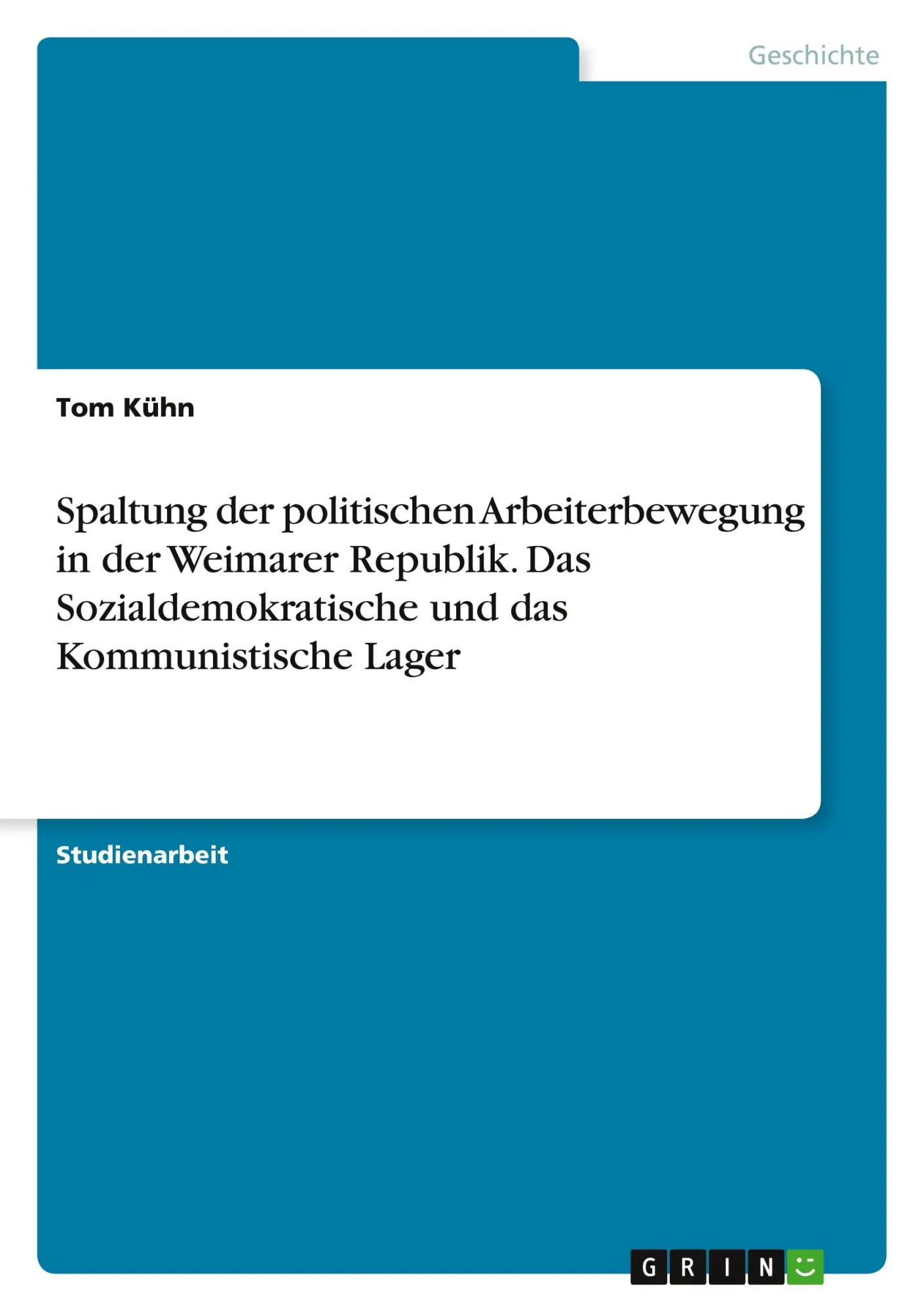 Cover: 9783346954916 | Spaltung der politischen Arbeiterbewegung in der Weimarer Republik....