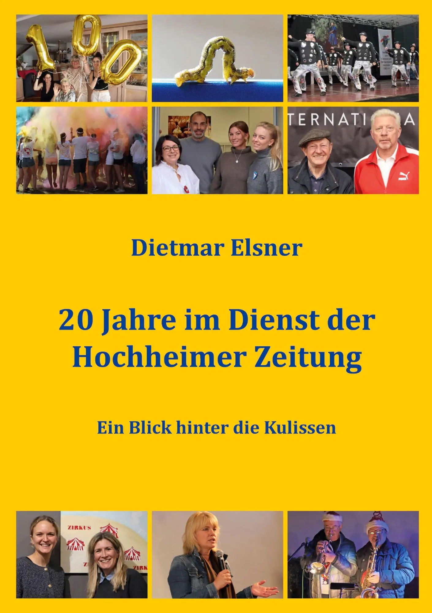 Cover: 9783695744916 | 20 Jahre im Dienst der Hochheimer Zeitung | Dietmar Elsner | Buch