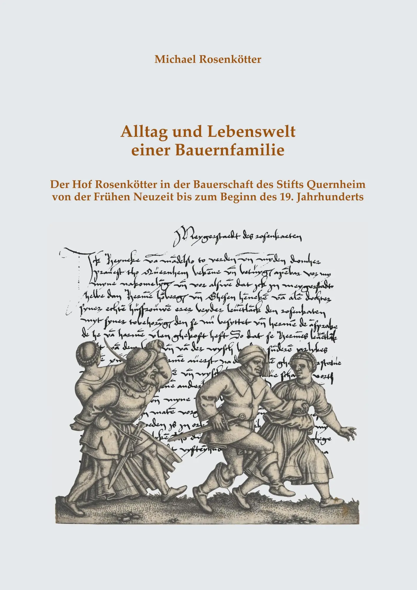 Cover: 9783750494916 | Alltag und Lebenswelt einer Bauernfamilie | Michael Rosenkötter | Buch