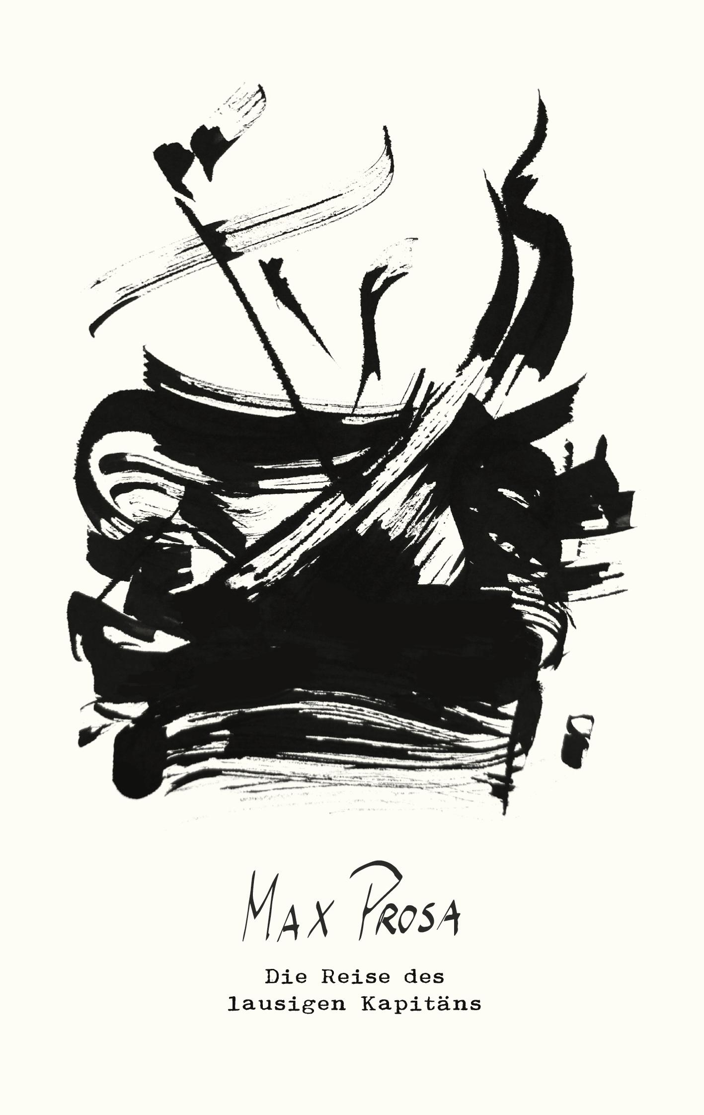 Cover: 9783753464916 | Die Reise des lausigen Kapitäns | Max Prosa | Taschenbuch | Paperback