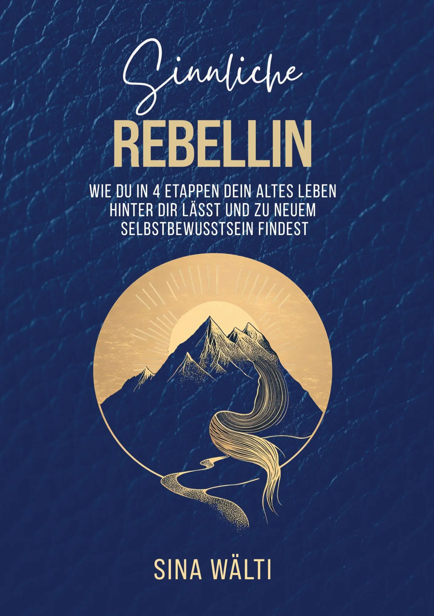 Cover: 9783819274916 | Sinnliche Rebellin | Sina Wälti | Buch | 110 S. | Deutsch | 2025