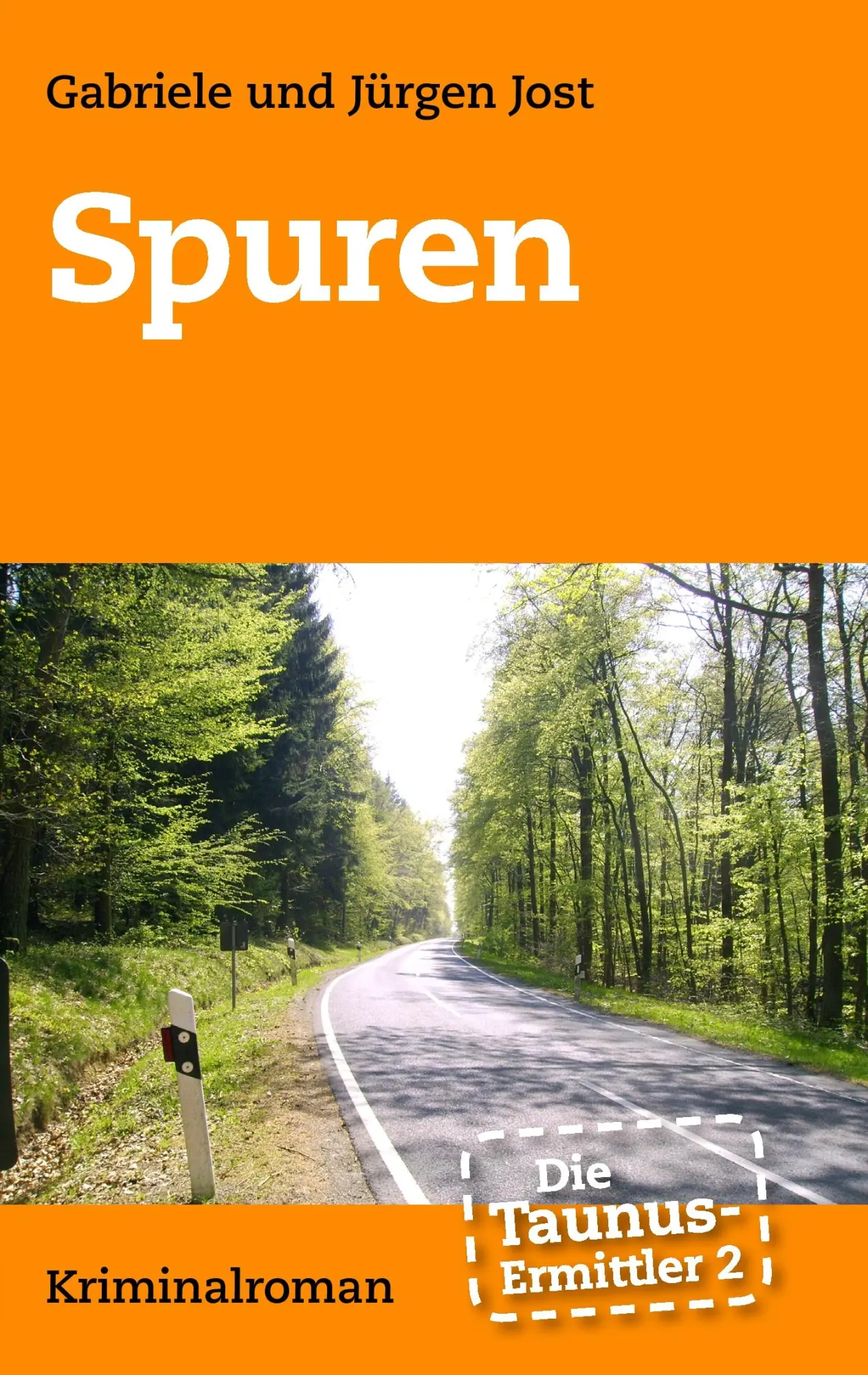 Cover: 9783844854916 | Die Taunus-Ermittler Band 2 - Spuren | Jürgen Jost (u. a.) | Buch