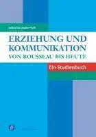 Cover: 9783866494916 | Erziehung und Kommunikation | Von Rousseau bis heute | Müller-Rolli