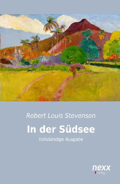 Cover: 9783958704916 | In der Südsee | Vollständige Ausgabe | Robert Louis Stevenson | Buch