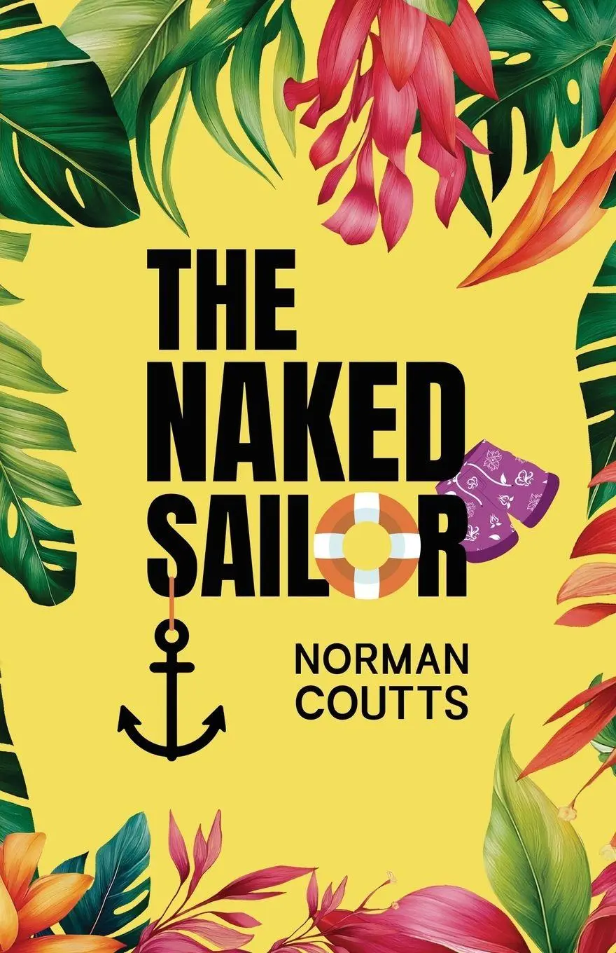 Cover: 9798891324916 | The Naked Sailor | Norman Coutts | Taschenbuch | Englisch | 2025