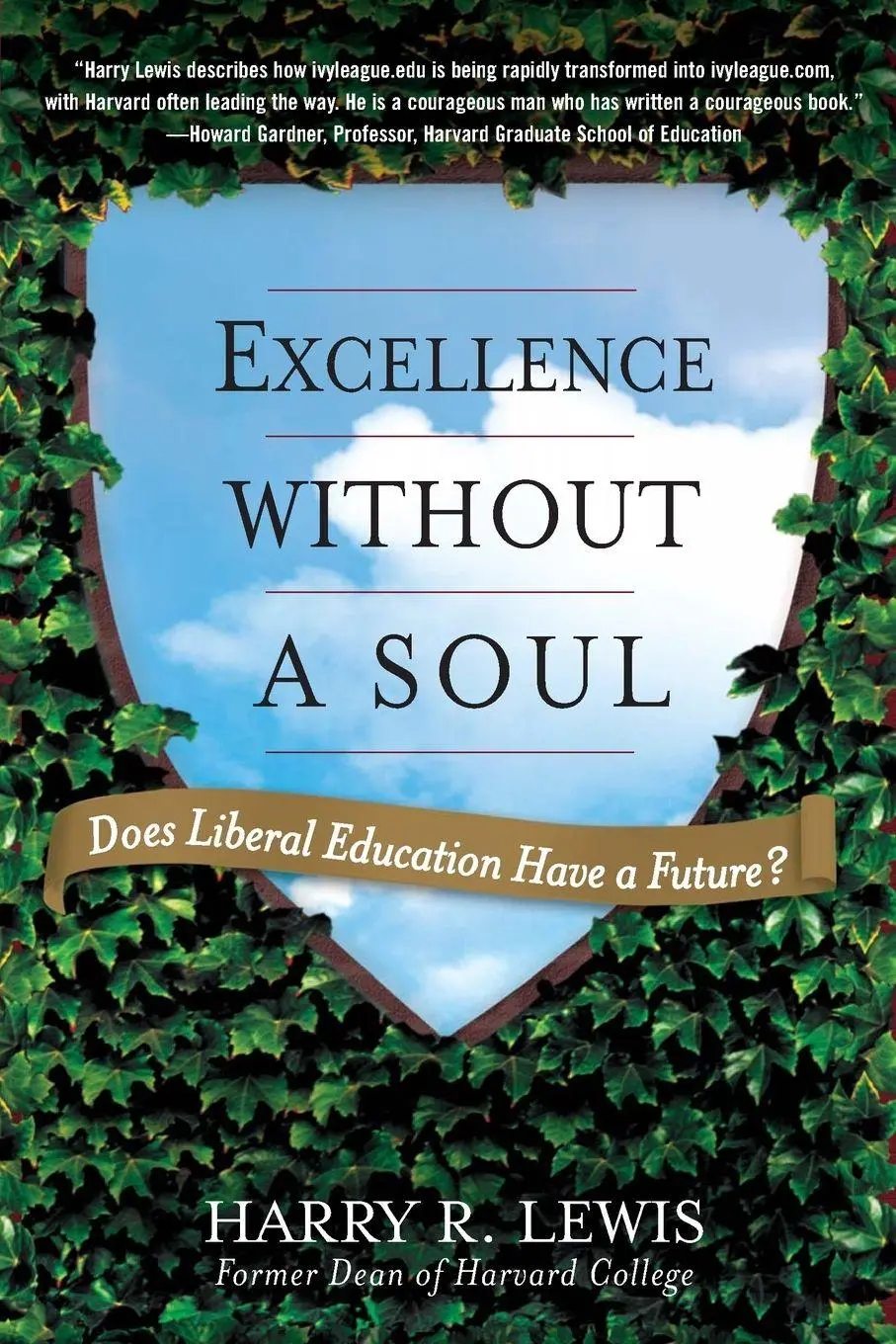 Cover: 9781586485016 | Excellence Without a Soul | Does Liberal Education Have a Future?