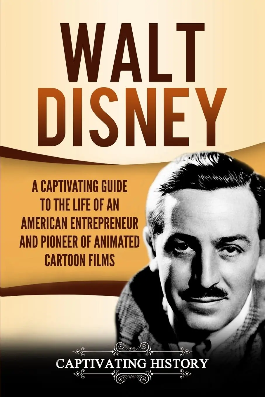 Cover: 9781647485016 | Walt Disney | Captivating History | Taschenbuch | Englisch | 2020