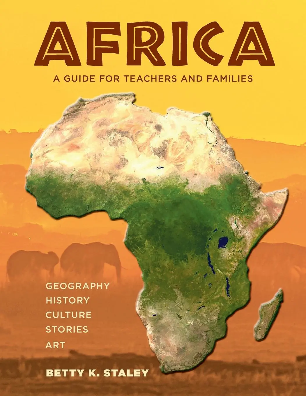 Cover: 9781737405016 | Africa | A Guide for Teachers and Families | Betty K. Staley | Buch