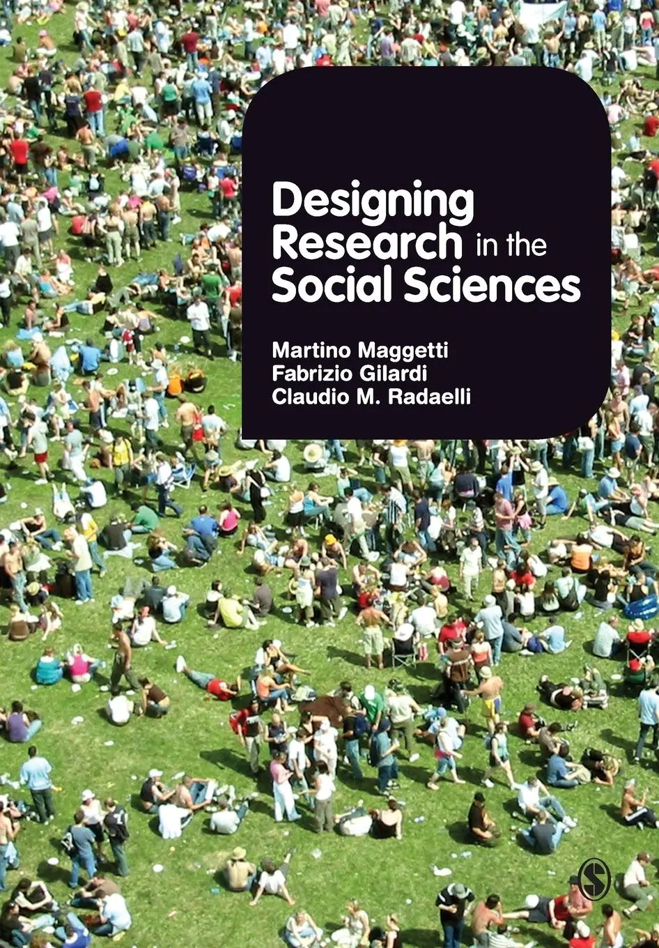 Cover: 9781849205016 | Designing Research in the Social Sciences | Martino Maggetti (u. a.)