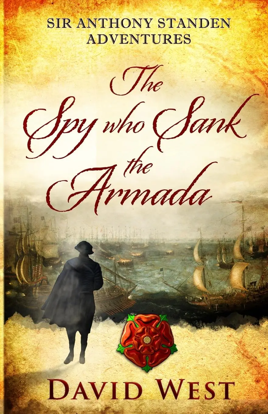 Cover: 9781915225016 | The Spy who Sank the Armada | David West | Taschenbuch | Englisch