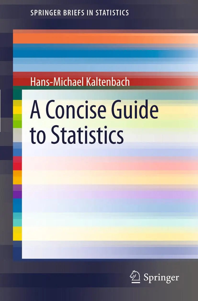 Cover: 9783642235016 | A Concise Guide to Statistics | Hans-Michael Kaltenbach | Taschenbuch