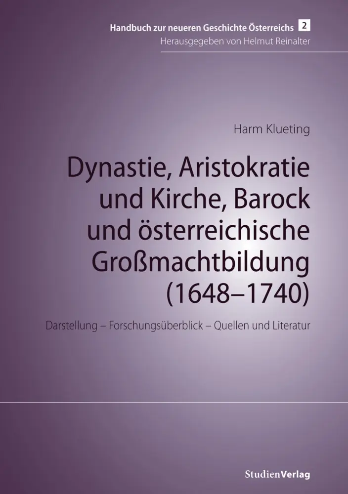 Cover: 9783706515016 | Dynastie, Aristokratie und Kirche, Barock und österreichische...