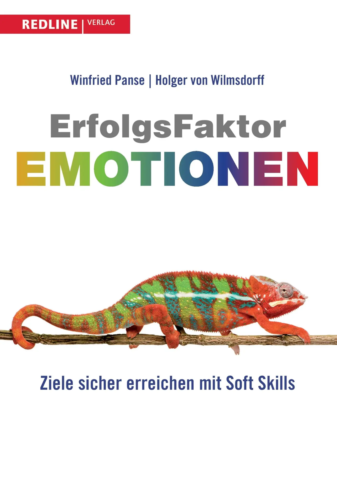 Cover: 9783868815016 | Erfolgsfaktor Emotionen | Winfried Panse (u. a.) | Taschenbuch | 2010