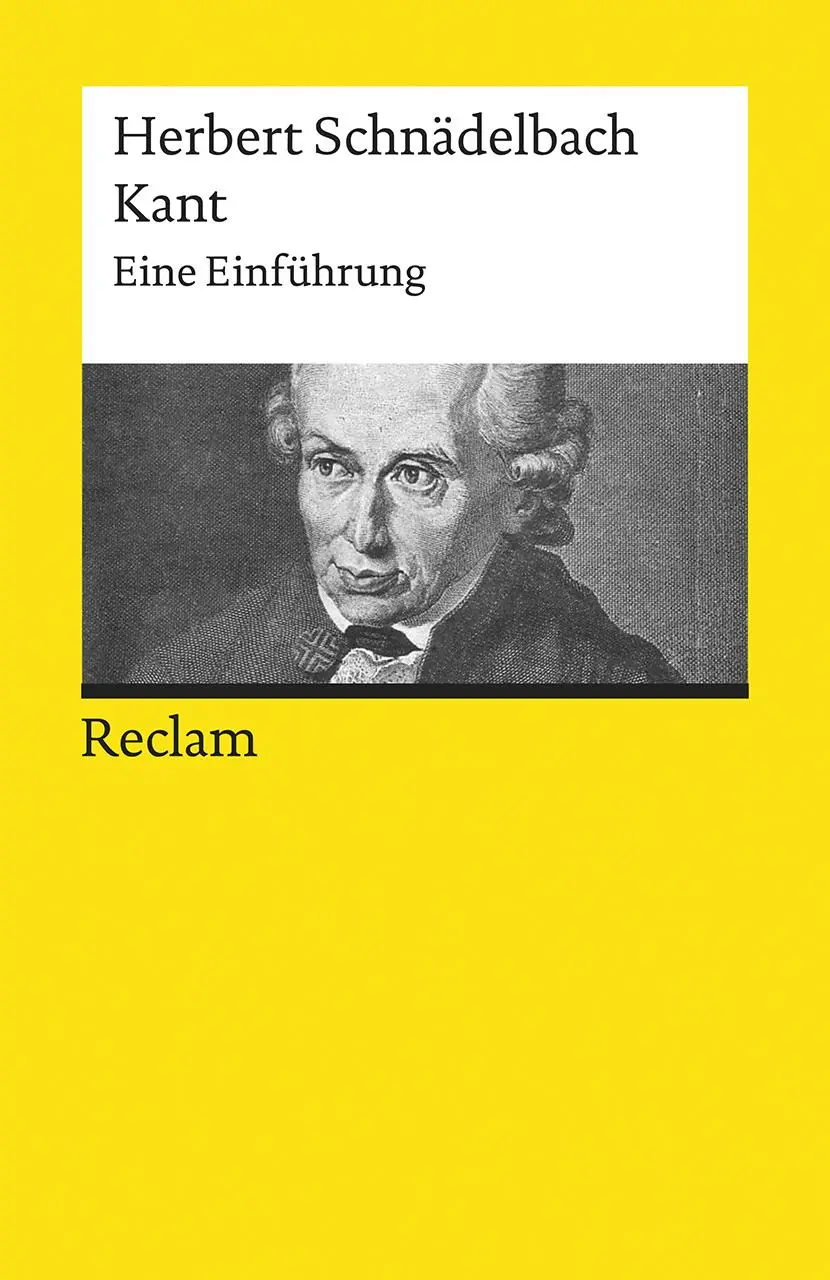 Cover: 9783150195116 | Kant | Eine Einführung | Herbert Schnädelbach | Taschenbuch | 196 S.