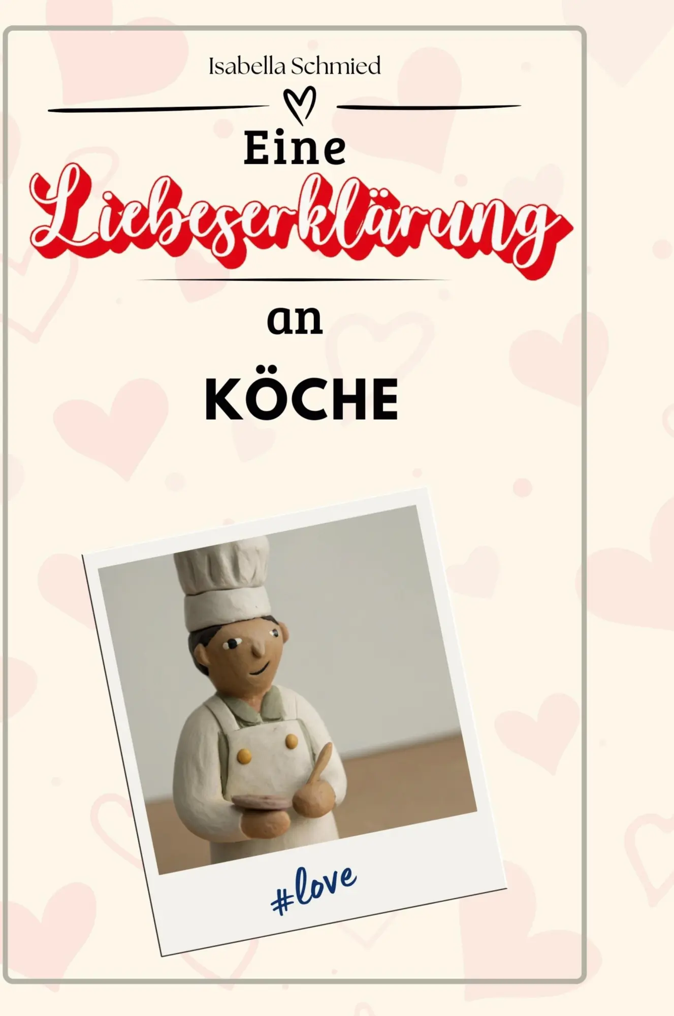 Cover: 9783759145116 | Eine Liebeserklärung an Köche | Isabella Schmied | Buch | Deutsch